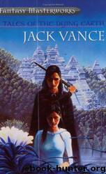 Tales of the Dying Earth by Jack Vance