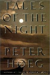 Tales of the Night by Peter Høeg