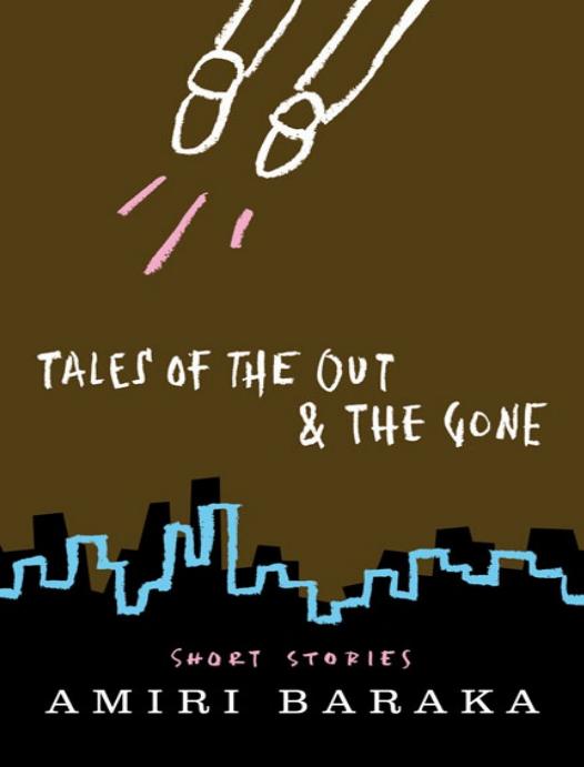Tales of the Out & the Gone by Imamu Amiri Baraka