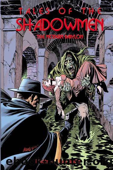 Tales of the Shadowmen 1: The Modern Babylon by Jean-Marc Lofficier & Randy Lofficier