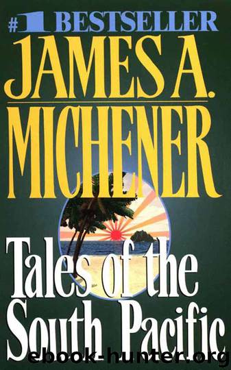 Tales of the South Pacific by James Michener