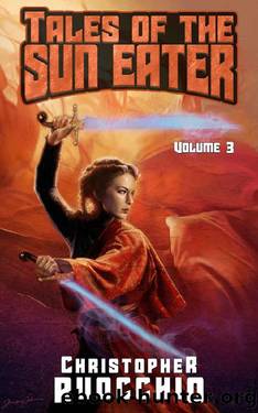 Tales of the Sun Eater, Vol. 3 by Christopher Ruocchio
