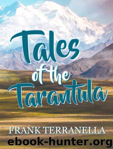 Tales of the Tarantula by Frank Terranella