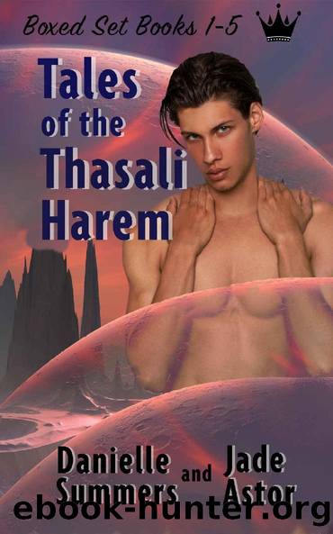 Tales of the Thasali Harem Box Set by Danielle Summers & Jade Astor