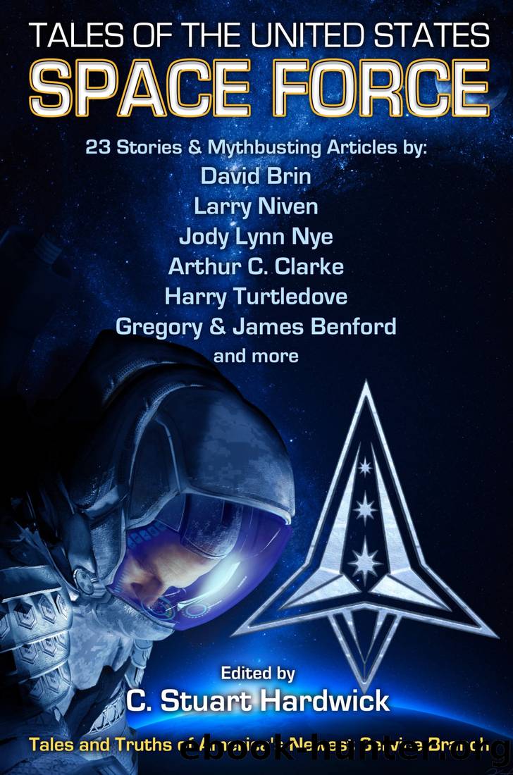 Tales of the United States Space Force by C. Stuart Hardwick
