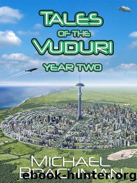 Tales of the Vuduri: Year Two by Michael Brachman