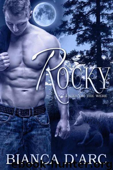 Tales of the Were: Rocky by Bianca D'Arc