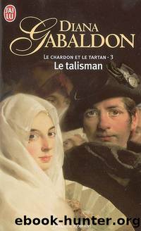 Talisman (Le) by Gabaldon Diana