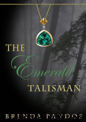 Talisman 1 - The Emerald Talisman by Pandos Brenda