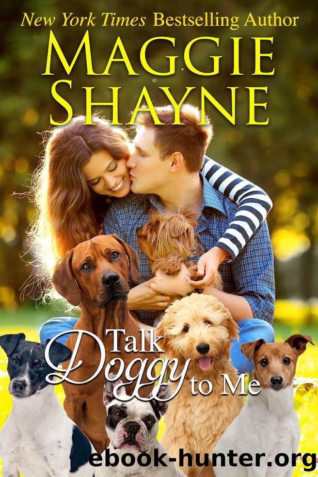Talk Doggy to Me by Maggie Shayne