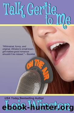 Talk Gertie to Me by Lois Winston