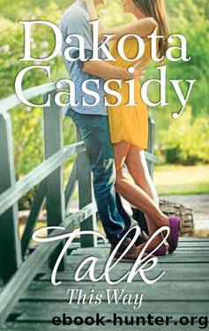 Talk This Way by Dakota Cassidy