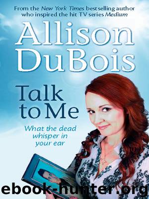 Talk to Me by Allison DuBois