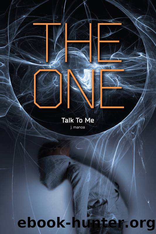 Talk to Me by J. Manoa