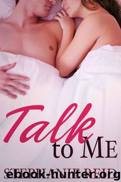 Talk to Me by Stephanie Reid