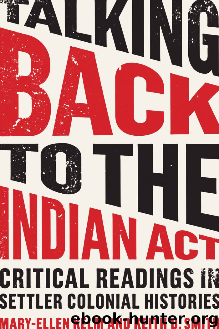 Talking Back to the Indian Act by Mary-Ellen Kelm