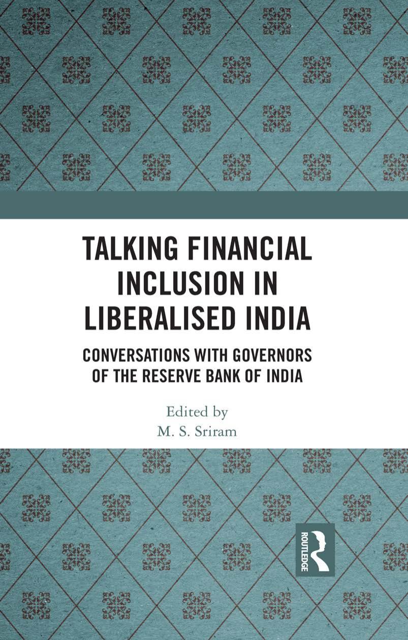 Talking Financial Inclusion in Liberalised India: Conversations with Governors of the Reserve Bank of India by Unknow