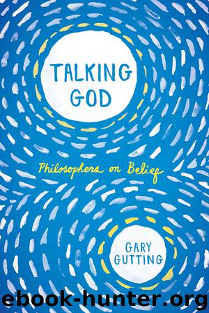 Talking God by Gary Gutting