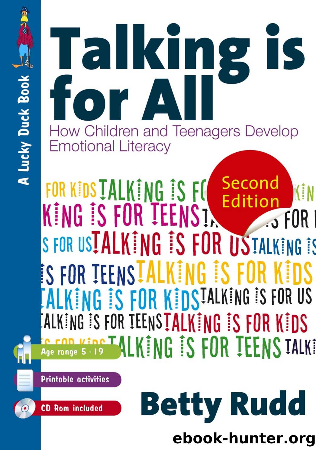 Talking Is for All : How Children and Teenagers Develop Emotional Literacy by Betty Rudd