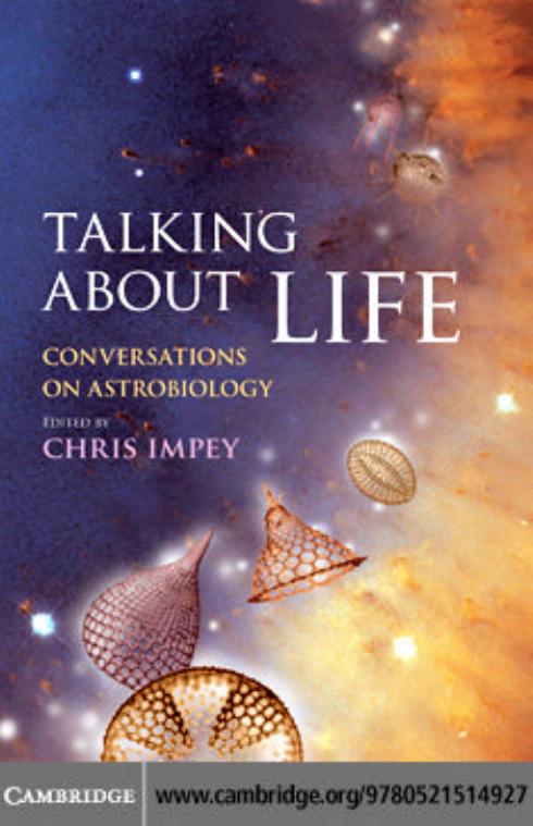 Talking about Life: Conversations on Astrobiology by Chris Impey