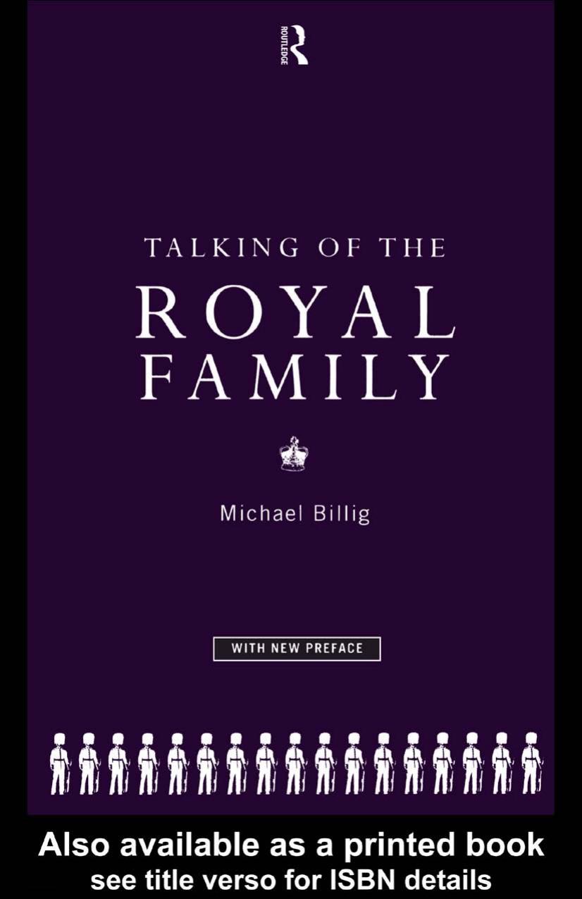 Talking of the Royal Family by Prof Mic Billig