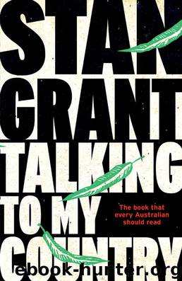 Talking to My Country by Stan Grant