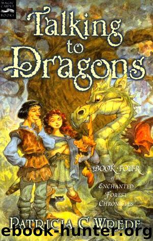 Talking to dragons by Patricia C. Wrede