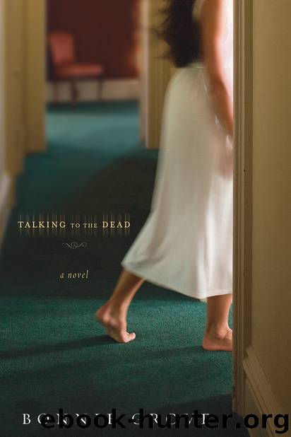 Talking to the Dead by Bonnie Grove