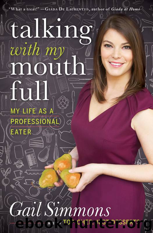 Talking with My Mouth Full by Gail Simmons