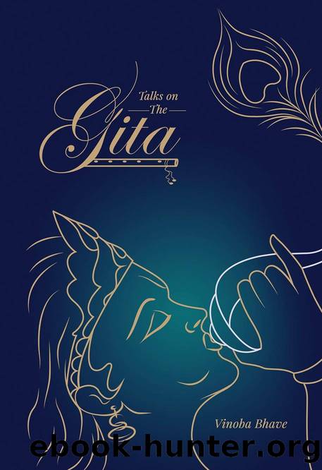 Talks on the Gita - THE HEARTFULNESS WAY SERIES by Vinoba Bhave
