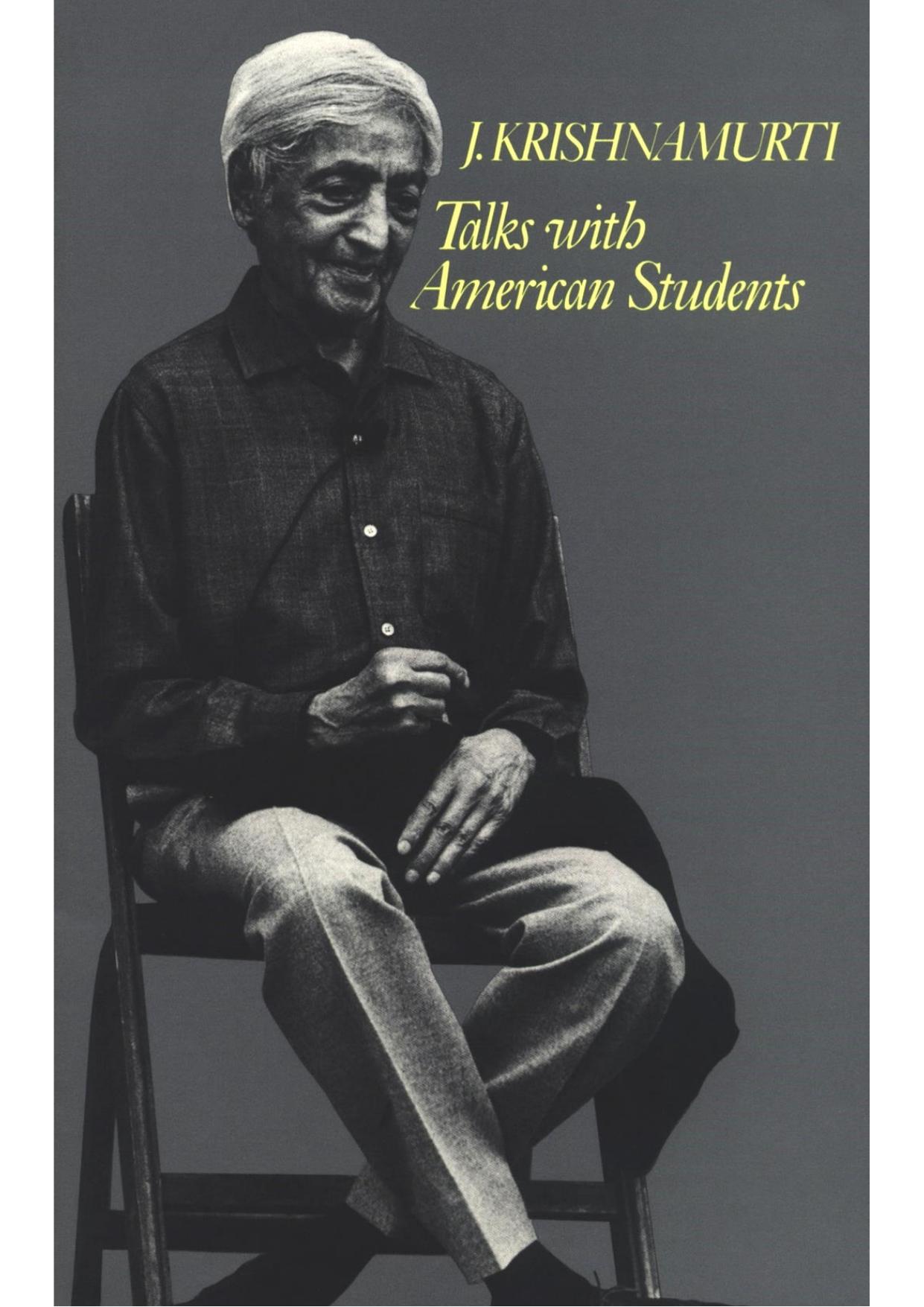 Talks with American Students by Krishnamurti