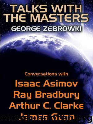 Talks with the Masters by George Zebrowski