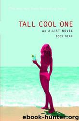 Tall cool one by Zoey Dean