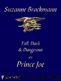 Tall, Dark and Dangerous: Prince Joe\Forever Blue by Suzanne Brockmann