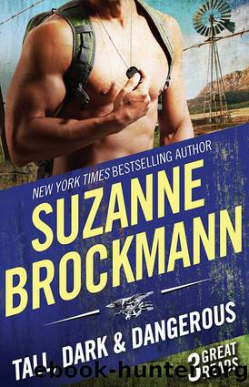 Tall, Dark and Dangerous--3 Book Box Set by Suzanne Brockmann