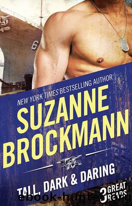 Tall, Dark and Daring--3 Book Box Set by Suzanne Brockmann