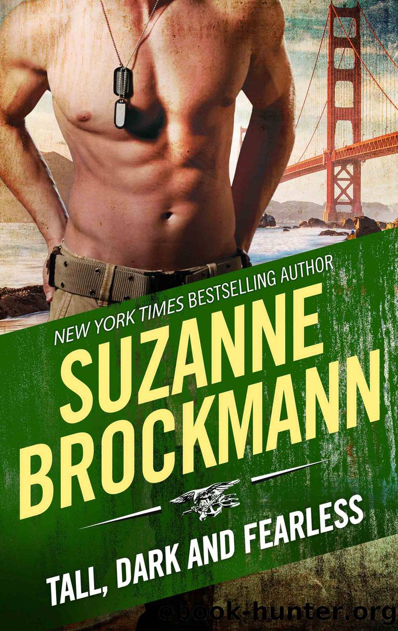 Tall, Dark and Fearless: Frisco's Kid ; Everyday, Average Jones by Suzanne Brockmann