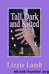 Tall, Dark and Kilted by Lizzie Lamb
