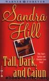 Tall, Dark, And Cajun by Sandra Hill