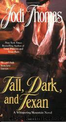 Tall, Dark, and Texan by Jodi Thomas