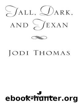 Tall, Dark, and Texan by THOMAS JODI
