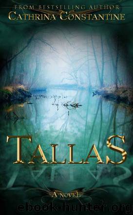 Tallas (The Tallas Series Book 1) by Cathrina Constantine