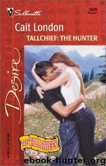 Tallchief: The Hunter by Cait London