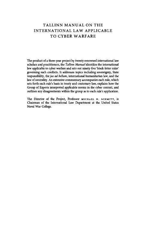 Tallinn Manual on th International Law applicable to Cyber Warfare by Michael N. Schmitt