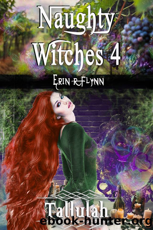 Tallulah (Naughty Witches Book 4) by Erin R Flynn