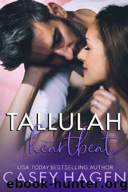 Tallulah Heartbeat (Tallulah Cove Book 1) by Casey Hagen