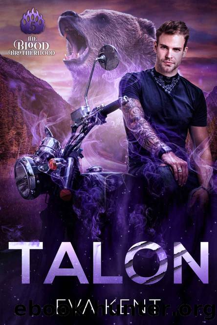 Talon: A Bear Shifter Biker Standalone Romance (The Blood Brotherhood Book 5) by Eva Kent