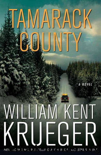 Tamarack County A Novel by William Kent Krueger