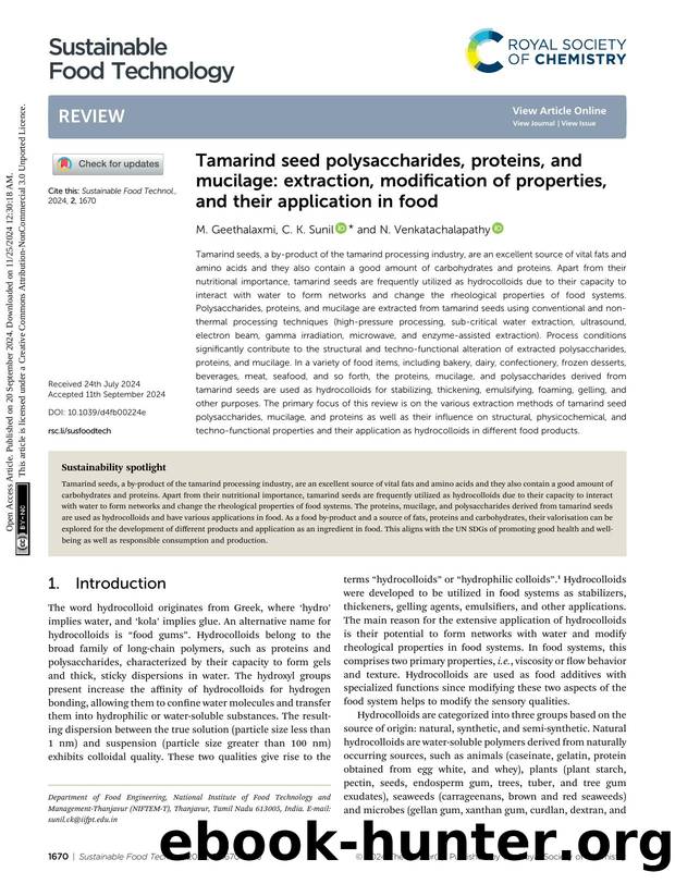 Tamarind seed polysaccharides, proteins, and mucilage: extraction, modification of properties, and their application in food by M. Geethalaxmi & C. K. Sunil & N. Venkatachalapathy