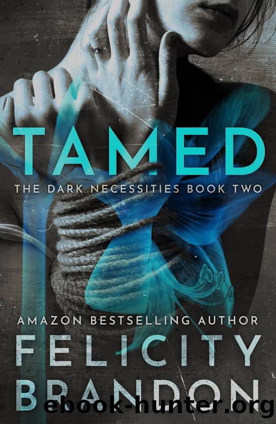 Tamed by Felicity Brandon